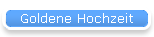 Goldene Hochzeit